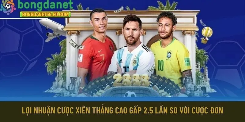 Lợi nhuận cược xiên thắng