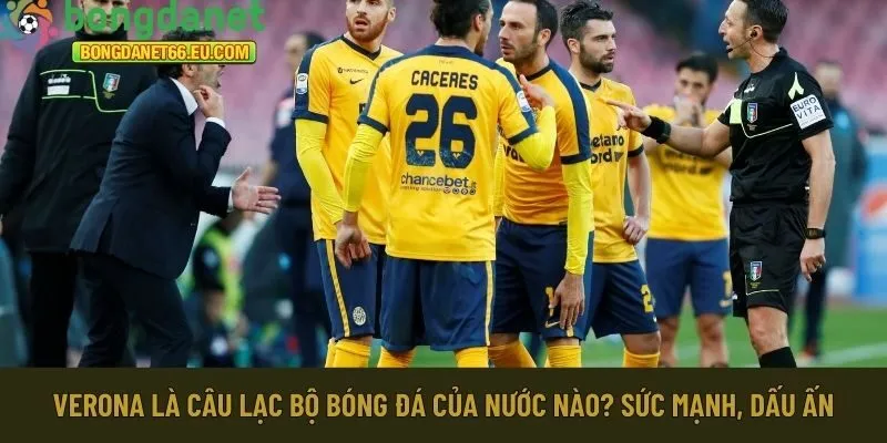 Verona là câu lạc bộ bóng đá của nước nào.